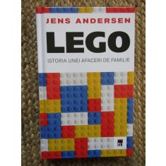 Lego-Istoria unei afaceri de familie - Jens Andersen