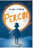 Pericol - Raluca Poenaru