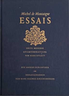 Essais &amp;ndash; Michel de Montaigne (editie in limba germana) foto