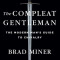 The Compleat Gentleman: The Modern Man&#039;s Guide to Chivalry