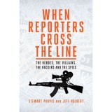 When Reporters Cross the Line