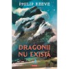 Dragonii nu exista - Philip Reeve, Polirom, Fictiune, Coperta Brosata, Romana, Carte beletristica, Roman, Editura 2021