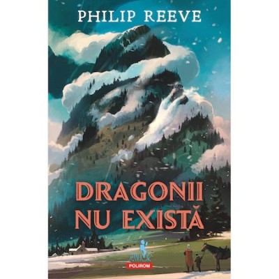 Dragonii nu exista - Philip Reeve, ed 2021 foto