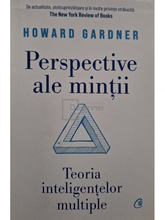 Howard Gardner - Perspective ale mintii - Teoria inteligentelor multiple (editia 2022)
