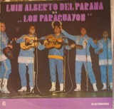 Disc vinil, LP. Luis Alberto Del Parana si Formatia &bdquo;Los Paraguayos&ldquo; (6)-LUIS ALBERTO DEL PARANA SI LOS PARA, Rock and Roll