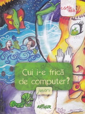 Cui i-e frica de computer? Juniorii foto