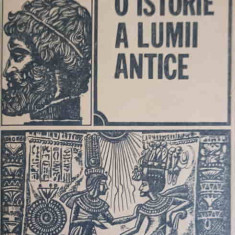 O ISTORIE A LUMII ANTICE-HORIA C. MATEI
