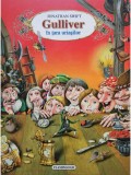 Jonathan Swift - Gulliver in tara uriasilor (Editia: 2007)