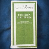 Cumpara ieftin CULTURA SI PUTEREA - PAUL-HENRY CHOMBART DE LAUWE - IDEI CONTEMPORANE