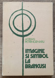 Imagine si simbol la Brancusi - Adrian Petringenaru// 1983