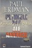 Ultimele Zile Ale Americii - Paul Erdman, Editura Rao, 2008, Roman, Beletristica, 316 Pagini, ISBN 978-973-103-616-8