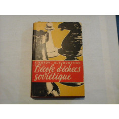 L&#039;ECOLE D&#039;ECHECS SOVIETIQUE - A. KOTOV, M. IOUDOVITCH