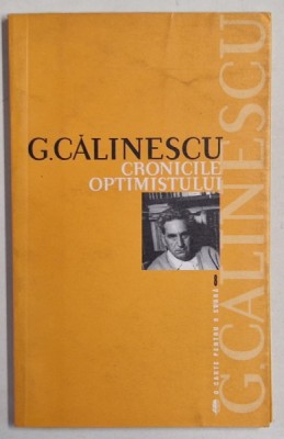 CRONICILE OPTIMISTULUI de GEORGE CALINESCU , 2003 foto