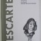 DESCARTES - UN FILOSOF DINCOLO DE ORICE INDOIALA de JAUME XIOL , 2020