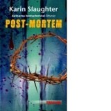 Post-mortem - Karin Slaughter, Gabriela Nedelcu