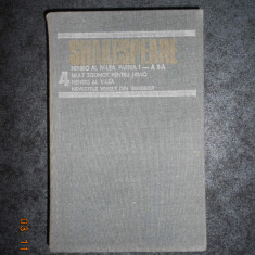 WILLIAM SHAKESPEARE - OPERE volumul 4 (1985, editie cartonata)