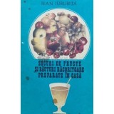 Sucuri de fructe si bauturi racoritoare preparate in casa - Jean Jurubita (U115)