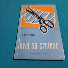 ÎNVĂȚ SĂ CROIESC / OLGA MARINESCU / 1960 *