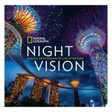 National Geographic night vision: magical photographs of life after dark