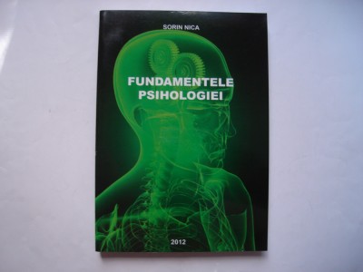 Fundamentele psihologiei - Sorin Nica foto