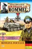 Sub steagul lui Rommel, Vol. 1/3: Botezul focului - Hans Brenner, Carte Istorie