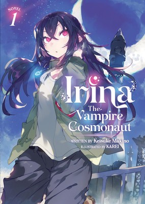 Irina: The Vampire Cosmonaut (Light Novel) Vol. 1 foto