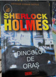 Dincolo de Oraș - Sherlock Holmes , de Arthur Conan Doyle