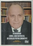 IN MEMORIAM CORNEL CONSTANTINESCU , UN SOCIOLOG PENTRU COMUNITATE , coordonatori ELENA ZAMFIR si SORIN CACE , 2022, PREZINTA URME DE UZURA SI DE INDOI