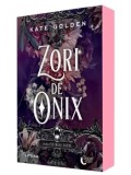 Cumpara ieftin Zori de onix. Seria Pietrele Sacre. Volumul 1/Kate Golden