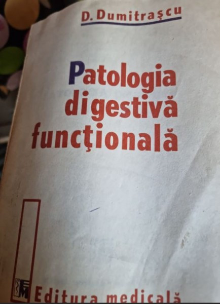 D, Dumitrascu - Patologia digestiva functionala