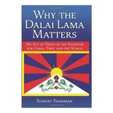 Why the Dalai Lama matters