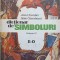 DICTIONAR DE SIMBOLURI VOL.2 E-O-JEAN CHEVALIER ALAIN GHEERBRANT-260061