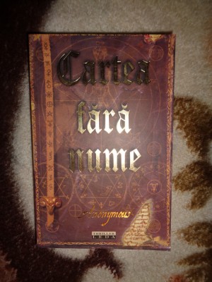 Cartea fara nume / un roman ( probabil ) - Anonymus / 479 pagini ( Predare personala Bucuresti. Nu trimit prin curierat ) foto