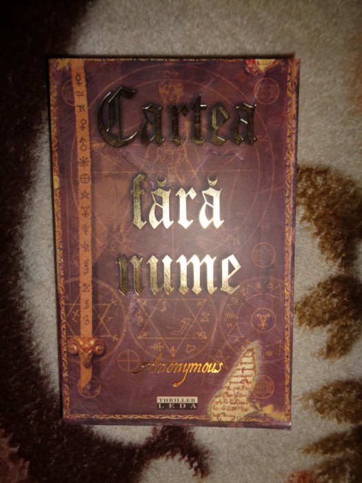Cartea fara nume / un roman ( probabil ) - Anonymus / 479 pagini ( Predare personala Bucuresti. Nu trimit prin curierat )