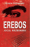 Erebos, jocul razbunarii - Ursula Poznanski