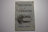 Russell C. Thomas - La drumuri si la garduri (1993)