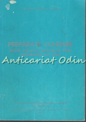 Preparate Culinare. Retete Specifice Diferitelor Zone Geografice Ale Tarii foto