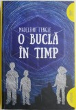 O bucla in timp - Roman pentru copii de Madeleine L'Engle - Carti Povesti