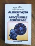 Alimentatia in afectiunile cerebrale - Lemi Gemil Mecari / R3P2F