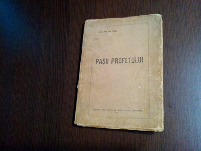 PASII PROFETULUI - Lucian Blaga - Cluj, 1921, 116 p.