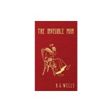 The Invisible Man: The Original 1897 Edition
