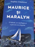 Sophie Elmhirst - Maurice și Maralyn