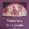 EMINESCU, DE LA POETIC LA DIVIN-PUIU IONITA-240693