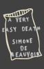 A Very Easy Death - Simone de Beauvoir Carte in engleza