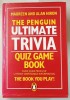 THE PENGUIN ULTIMATE TRIVIA QUIZ GAME BOOK , OVER 10.000 PIECES by MAUREEN and ALAN HIRON , 1991