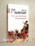 Un caz de divort - Povestiri fantastice - Guy de Maupassant