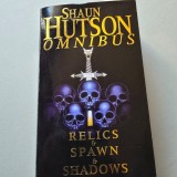 Relics &amp; Spawn &amp; Shadows - Shaun Hutson Omnibus