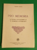 Pro Memoria - Acțiunea catolicismului &icirc;n Rom&acirc;nia interbelică - Valeriu Anania