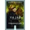 Vaj&aacute;k V. - The Witcher - Tűzkereszts&eacute;g - Andrzej Sapkowski