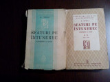 SFATURI PE INTUNERIC - 2 Vol. - N. Iorga -1932/1940, 432+364 p.